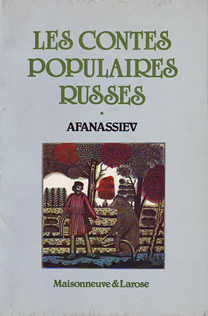 Les contes populaires russes d'Afanassiev - Tome 1